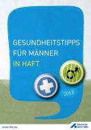 Wand mit blauer Sprechblase davor. Titel "Gesundheitstipps für Männer in Haft 2018"