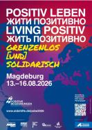 POSITIV LEBEN &ndash; grenzenlos [und] solidarisch