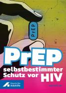 PrEP - selbstbestimmter Schutz vor HIV (Broschüre)