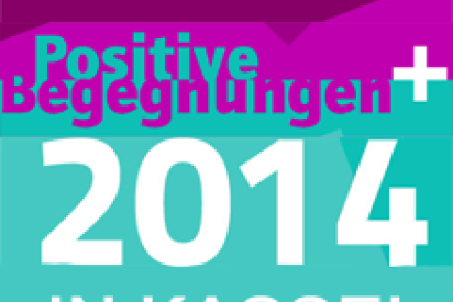 Positive Begegnungen 2014 in Kassel